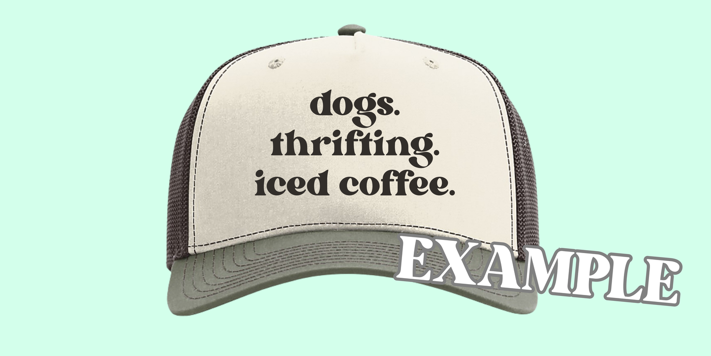 Custom Fave's Trucker Hat